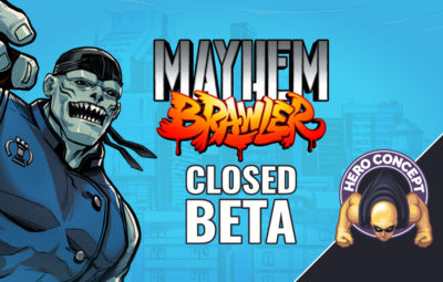 Mayhem Brawler Closed Beta